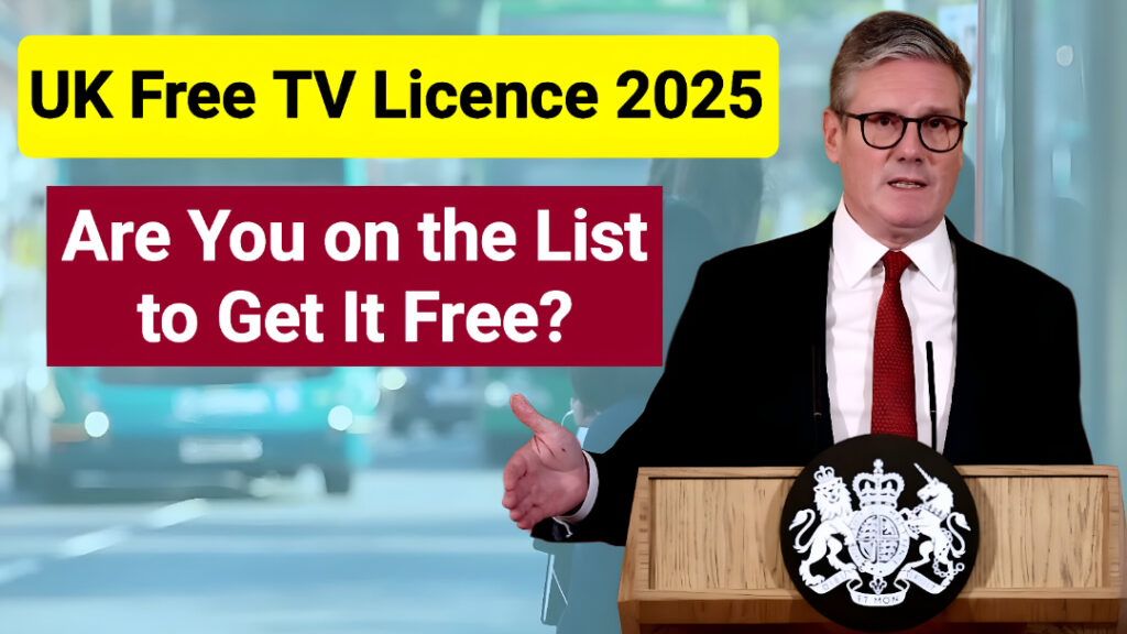 UK Free TV Licence 2025